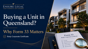 Buying a unit in Queensland? Why Form 33 matters: body corporate certificate, with apartments and an illustrated certificate.